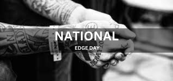 NATIONAL EDGE DAY [राष्ट्रीय बढ़त दिवस]
